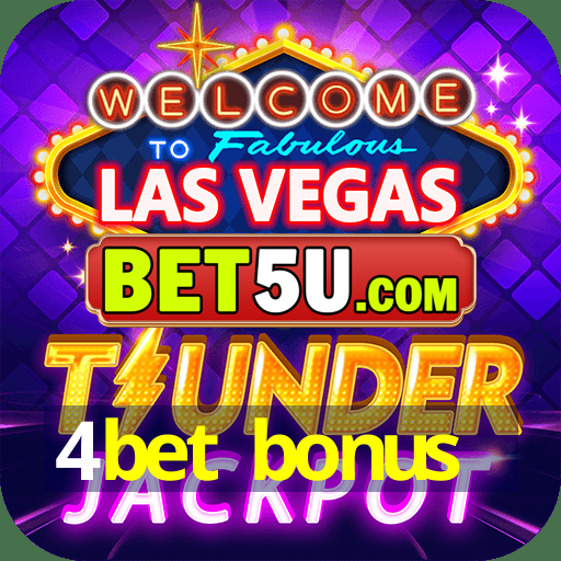 4bet bonus